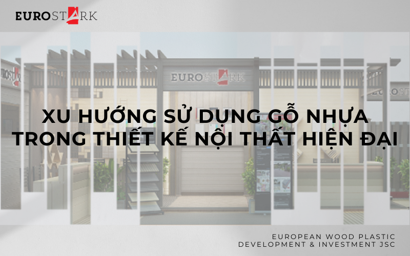 Xu hướng sử dụng gỗ nhựa trong thiết kế nội thất