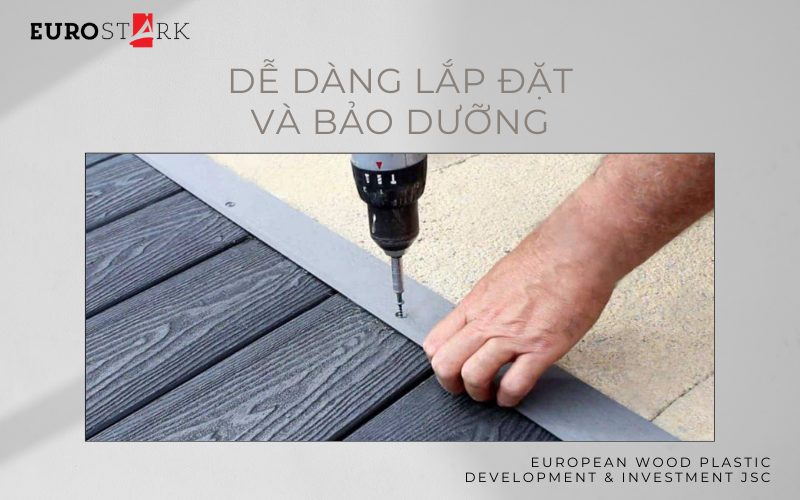 Dễ dàng lắp đặt và bảo dưỡng