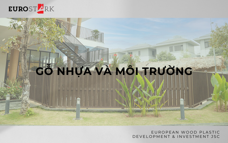 Gỗ nhựa và môi trường