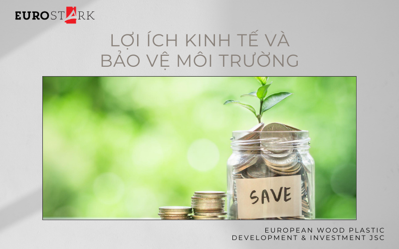 Lợi ích kinh tế và môi trường của gỗ nhựa